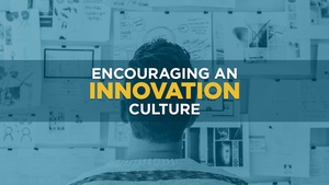 Encouraging An Innovation Culture